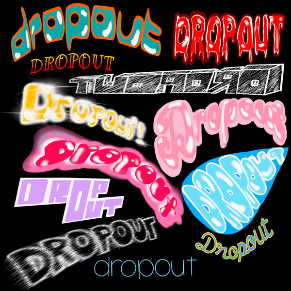 Dropout Clothing Company 