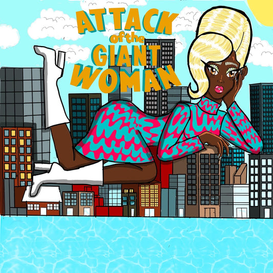 ATTACK OF THE GIANT WOMAN